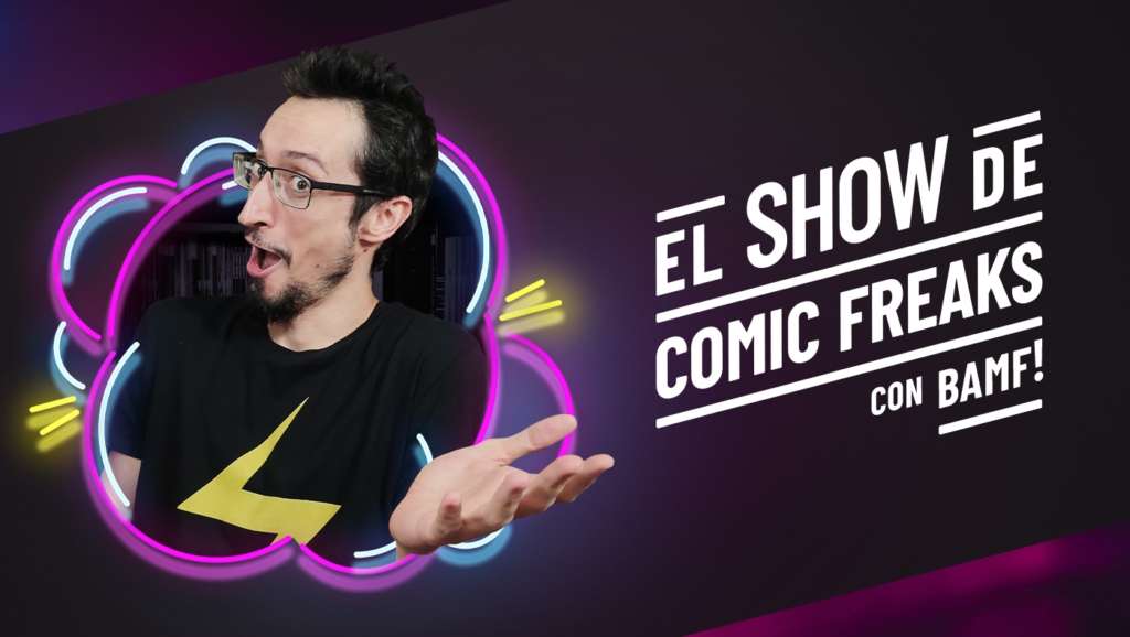 El Show de Comic Freaks